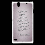 Coque Sony Xperia C4 Croire Rose Citation Oscar Wilde