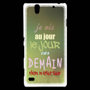 Coque Sony Xperia C4 Au jour le jour ZG