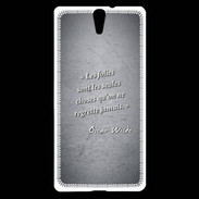 Coque Sony Xperia C5 Les Folies Noir Citation Oscar Wilde