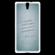 Coque Sony Xperia C5 Les Folies Turquoise Citation Oscar Wilde