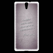 Coque Sony Xperia C5 Les Folies Violet Citation Oscar Wilde