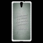 Coque Sony Xperia C5 Tentation vert Citation Oscar Wilde