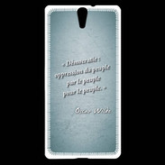 Coque Sony Xperia C5 Démocratie Turquoise Citation Oscar Wilde