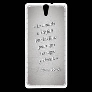 Coque Sony Xperia C5 Fous sages Gris Citation Oscar Wilde