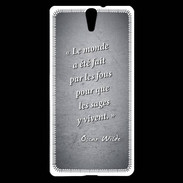 Coque Sony Xperia C5 Fous sages Noir Citation Oscar Wilde