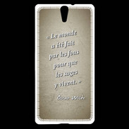 Coque Sony Xperia C5 Fous sages Sepia Citation Oscar Wilde