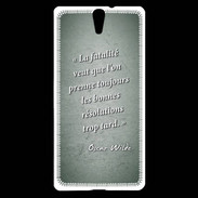 Coque Sony Xperia C5 Fatalité Vert Citation Oscar Wilde