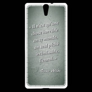 Coque Sony Xperia C5 Horrible ennui Vert Citation Oscar Wilde