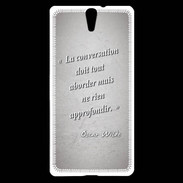 Coque Sony Xperia C5 La conversation Gris Citation Oscar Wilde