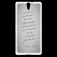 Coque Sony Xperia C5 Sagesse rêves Gris Citation Oscar Wilde