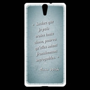 Coque Sony Xperia C5 Croire Turquoise Citation Oscar Wilde