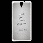 Coque Sony Xperia C5 Désillusion vie Gris Citation Oscar Wilde