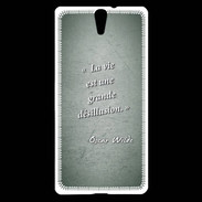 Coque Sony Xperia C5 Désillusion vie Vert Citation Oscar Wilde