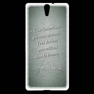 Coque Sony Xperia C5 Incertitude amour Vert Citation Oscar Wilde