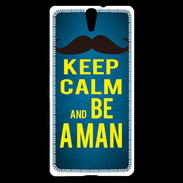 Coque Sony Xperia C5 Keep Calm Be a Man Bleu