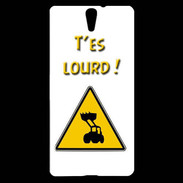 Coque Sony Xperia C5 T'es lourd PR