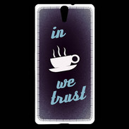 Coque Sony Xperia C5 In Coffee We trust Bleu ZG