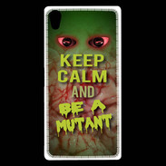Coque Sony Xperia Z5 Premium Keep Calm and Be Mutant