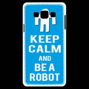 Coque Samsung A7 Keep Calm Be a Robot Cyan