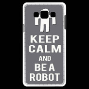 Coque Samsung A7 Keep Calm Be a Robot Gris