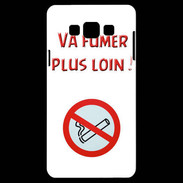 Coque Samsung A7 Vas fumer plus loin PR