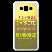Coque Samsung A7 Confiance et mensonge ZG