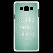 Coque Samsung A7 Boulot Sexo Dodo Vert ZG