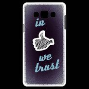 Coque Samsung A7 In Like We trust Bleu ZG