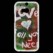 Coque HTC One M8s Love is all you need