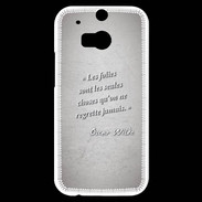 Coque HTC One M8s Les Folies Gris Citation Oscar Wilde
