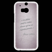 Coque HTC One M8s Les Folies Rose Citation Oscar Wilde