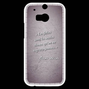 Coque HTC One M8s Les Folies Violet Citation Oscar Wilde