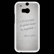 Coque HTC One M8s Pêché stupidité Gris Citation Oscar Wilde