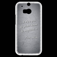 Coque HTC One M8s Pêché stupidité Noir Citation Oscar Wilde