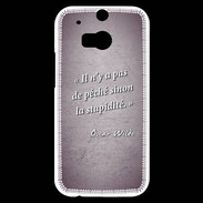 Coque HTC One M8s Pêché stupidité Violet Citation Oscar Wilde