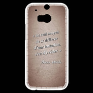 Coque HTC One M8s Tentation Rouge Citation Oscar Wilde