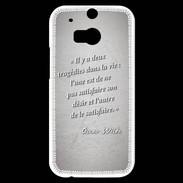 Coque HTC One M8s Tragédie Gris Citation Oscar Wilde