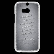 Coque HTC One M8s Chose vraie Noir Citation Oscar Wilde