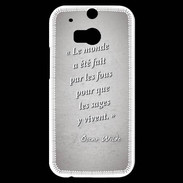 Coque HTC One M8s Fous sages Gris Citation Oscar Wilde