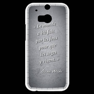 Coque HTC One M8s Fous sages Noir Citation Oscar Wilde