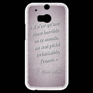 Coque HTC One M8s Horrible ennui Rose Citation Oscar Wilde