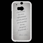 Coque HTC One M8s Sagesse rêves Gris Citation Oscar Wilde