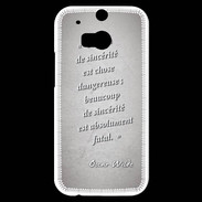 Coque HTC One M8s Sincérité fatale Gris Citation Oscar Wilde