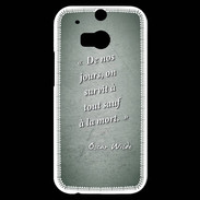 Coque HTC One M8s Survie mort Vert Citation Oscar Wilde
