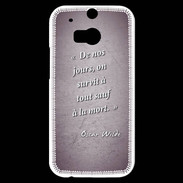 Coque HTC One M8s Survie mort Violet Citation Oscar Wilde