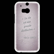 Coque HTC One M8s Désillusion vie Rose Citation Oscar Wilde