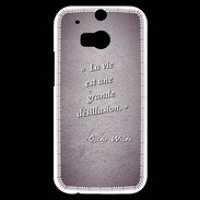 Coque HTC One M8s Désillusion vie Violet Citation Oscar Wilde