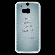 Coque HTC One M8s Désillusion vie Turquoise Citation Oscar Wilde