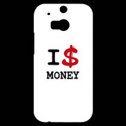 Coque HTC One M8s I love Money