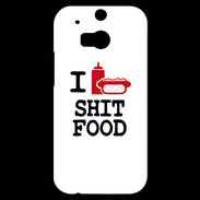 Coque HTC One M8s I love Shit Food